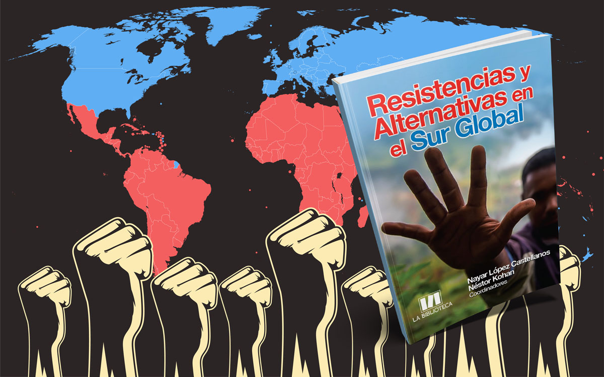Resistencias y Alternativas en el Sur Global